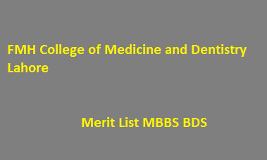 FMH College of Medicine and Dentistry Lahore Merit List 2022