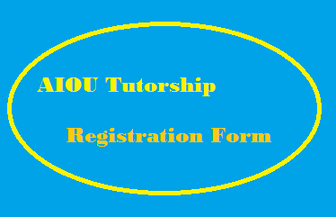 AIOU Tutorship Registration Form 2023