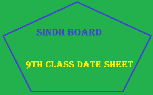 Sindh Board 9th Class Date Sheet