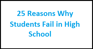 Reasons Why Students Fail in High School